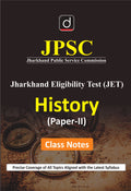 DRISHTI IAS JPSC Jharkhand Eligibility Test (JET) History Paper-II Class Notes, Latest Syllabus Based Study Material for Jharkhand PSC Exam Preparation – English Medium Thumbnail