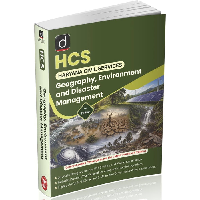 DRISHTI IAS HCS Geography, Environment and Disaster Management, English Medium, Haryana Civil Services Prelims & Mains, PYQs with Practice Questions – English Medium