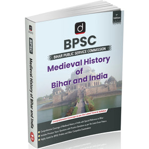 DRISHTI IAS BPSC Medieval History of Bihar and India, Comprehensive Guide as per Latest Syllabus, Includes Previous Years’ Questions