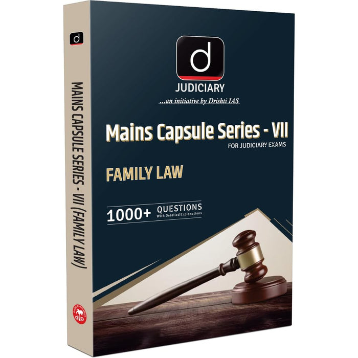 DRISHTI IAS Judiciary Mains Capsule Series VII – Family Law, English Medium, 1000+ Practice Questions with Detailed Explanations