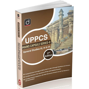 DRISHTI IAS UPPCS Mains Capsule Series-II, General Studies III, IV & VI, 2nd Edition, English Medium, PYQs with Detailed Answers & Practice Questions, For UPPCS Mains Examination – English Medium