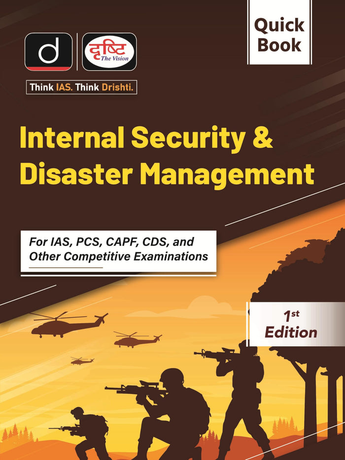 Quick Book Internal Security & Disaster Management | Drishti IAS | For UPSC Prelims & Mains, State PCS & Other Competitive Exams [Hardcover] [Dec 31, 2024] Drishti Publications English Medium