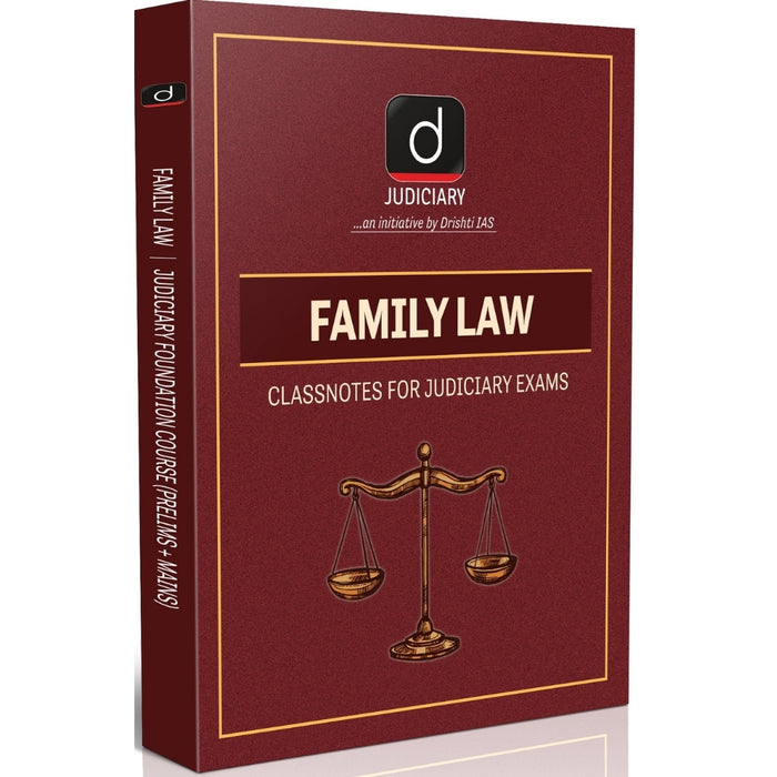 DRISHTI IAS Class Notes, Family Law, Judiciary Foundation Course Prelims + Mains, Judiciary Exam Books – English Medium