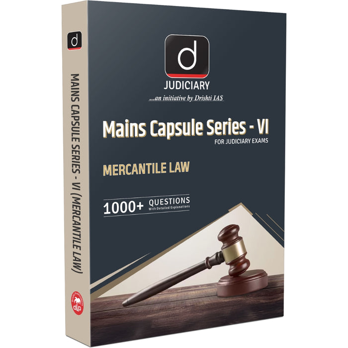 DRISHTI IAS Judiciary Mains Capsule Series-VI Mercantile Law, English Medium, 1000+ Questions with Detailed Explanations, For Judiciary Mains Examinations – English Medium