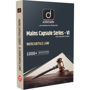 DRISHTI IAS Judiciary Mains Capsule Series-VI Mercantile Law, English Medium, 1000+ Questions with Detailed Explanations, For Judiciary Mains Examinations – English Medium