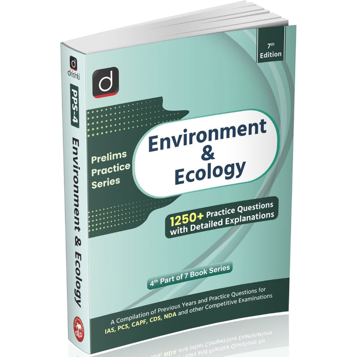 DRISHTI IAS Environment & Ecology Prelims Practice Series, English Medium, 7th Edition, 1250+ Practice Questions with Detailed Explanations, Includes PCS, CAPF, CDS, NDA & Other Competitive Exams – English Medium
