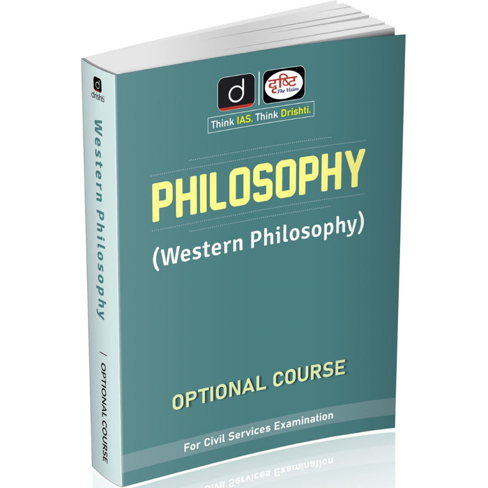 DRISHTI IAS Philosophy Optional Course, Western Philosophy, Class Notes, English Medium