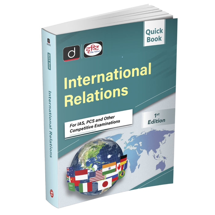 DRISHTI IAS Quick Book International Relations , 1st Edition, for UPSC English