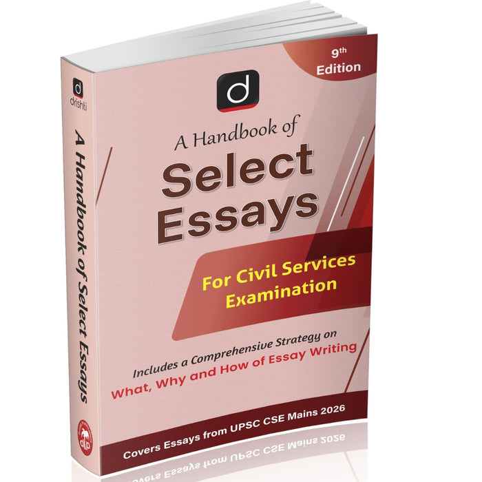DRISHTI IAS A Handbook of Select Essays for Civil Services Examination, 9th Edition, English Medium – English Medium