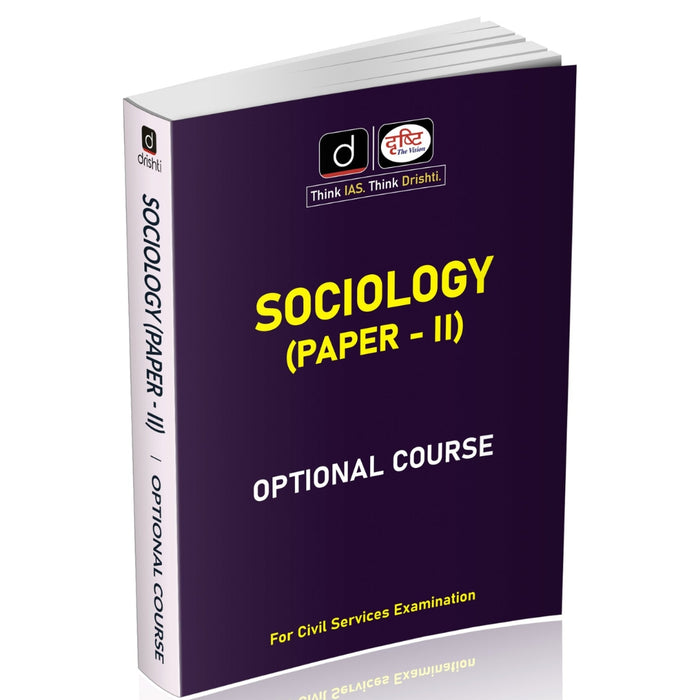 DRISHTI IAS Sociology Optional Course for Paper-II, Class Notes, English Medium